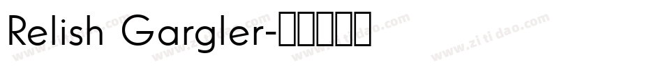 Relish Gargler字体转换